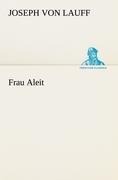 Frau Aleit - Joseph Von Lauff