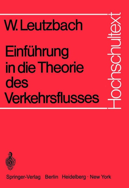 Einführung in die Theorie des Verkehrsflusses - Wilhelm Leutzbach
