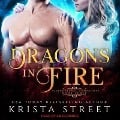 Dragons in Fire Lib/E - Krista Street