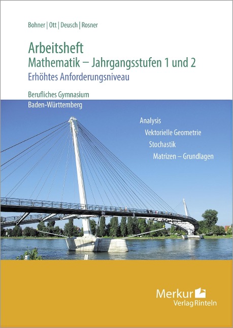 Arbeitsheft - Mathematik - Jahrgangsstufen 1 und 2. Erhöhtes Anforderungsniveau - Kurt Bohner, Roland Ott, Ronald Deusch, Stefan Rosner