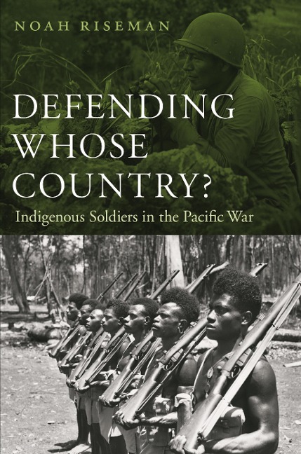 Defending Whose Country? - Noah Riseman
