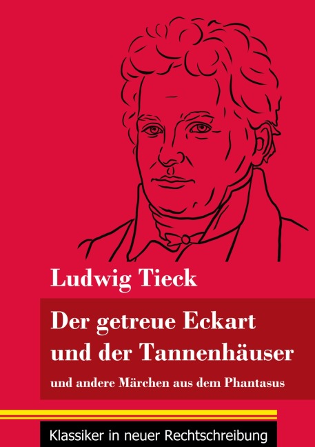 Der getreue Eckart und der Tannenhäuser - Ludwig Tieck