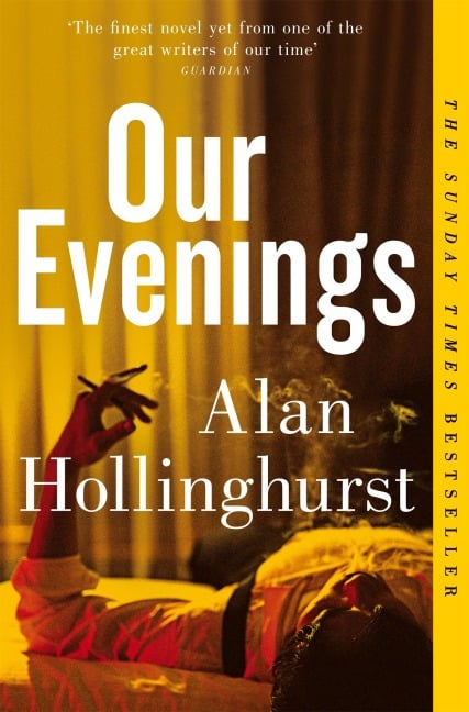Our Evenings - Alan Hollinghurst