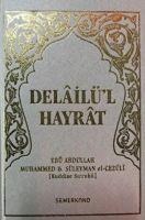 Delailül Hayrat Cep Boy, Beyaz Kapak - Ebu Abdullah Muhammed B. Süleyman El - Cezuli