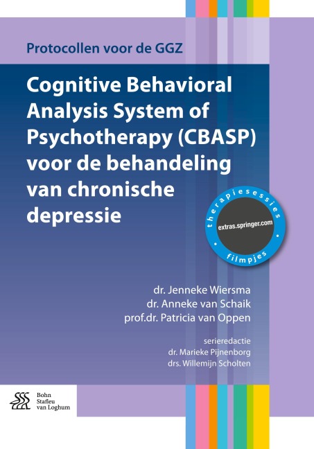 Cognitive Behavioral Analysis System of Psychotherapy (CBASP) voor de behandeling van chronische depressie - Jenneke Wiersma, Patricia van Oppen, Anneke van Schaik