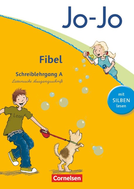 Jo-Jo Fibel - Aktuelle allgemeine Ausgabe. Schreiblehrgang A in Lateinischer Ausgangsschrift - Heidemarie Löbler