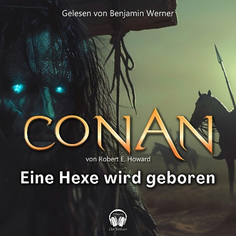 Conan, Folge 12: Eine Hexe wird geboren - Robert E. Howard