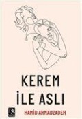 Cover-Bild zum Titel 'Kerem Ile Asli' von 'Hamid Ahmadzadeh'