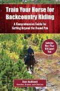 Cover-Bild zum Titel 'Train Your Horse for the Backcountry' von 'Dan Aadland'
