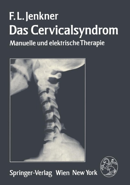 Das Cervicalsyndrom - F. L. Jenkner