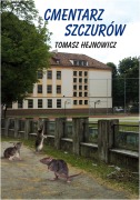Cover-Bild zum Titel 'Cmentarz szczurów' von 'Tomasz Hejnowicz'