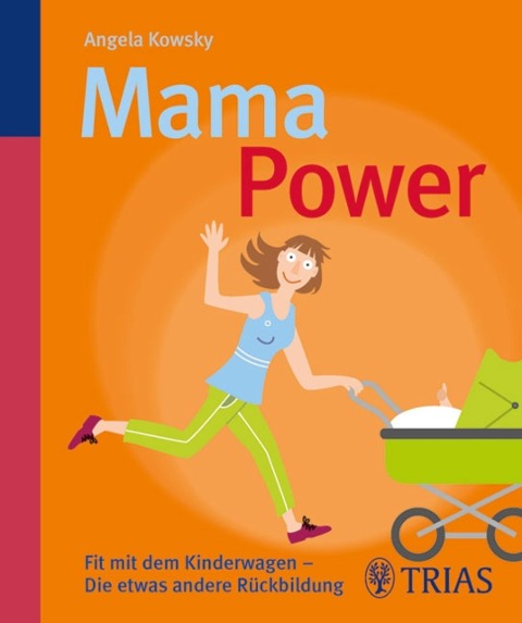 Mama-Power - Angela Kowsky