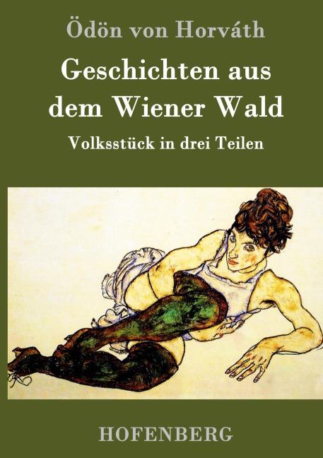 Geschichten aus dem Wiener Wald - Ödön Von Horváth