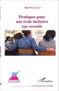 Cover-Bild zum Titel 'Pratiques pour une école inclusive' von 'Altay Manço'