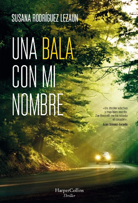 Una bala con mi nombre - Susana Rodríguez Lezaun