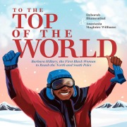Cover-Bild zum Titel 'To the Top of the World' von 'Deborah Blumenthal'