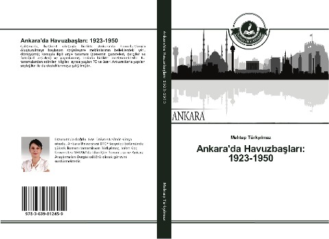 Ankara'da Havuzba¿lar¿: 1923-1950 - Mehtap Türky¿lmaz