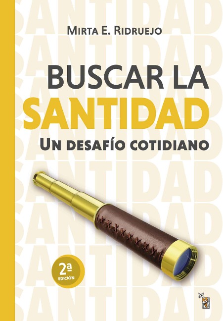 Buscar la santidad - Mirta E. Ridruejo