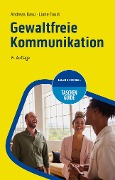 Gewaltfreie Kommunikation - Andreas Basu, Liane Faust