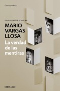 Cover-Bild zum Titel 'La Verdad de Las Mentiras / The Truth about Lies' von 'Mario Vargas Llosa'
