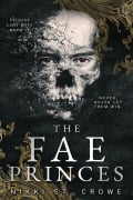 Cover-Bild zum Titel 'The Fae Princes (Vicious Lost Boys, 4)' von 'Nikki St Crowe'