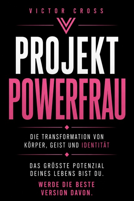 Projekt Powerfrau - Victor Cross