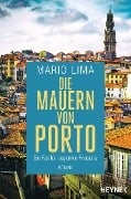 Cover-Bild zum Titel 'Die Mauern von Porto' von 'Mario Lima'