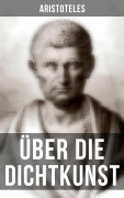 Cover-Bild zum Titel 'Über die Dichtkunst' von 'Aristoteles'