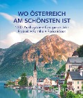 Cover-Bild zum Titel 'HOLIDAY Reisebuch: Wo Österreich am schönsten ist' von ''