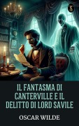 Cover-Bild zum Titel 'Il fantasma di Canterville e il delitto di Lord Savile' von 'Oscar Wilde'