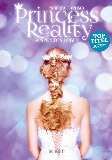 Princess Reality - Noëmi Caruso