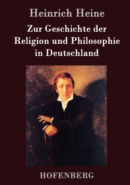 Zur Geschichte der Religion und Philosophie in Deutschland - Heinrich Heine