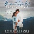 Beautifully Broken Spirit - Catherine Cowles