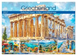 Cover-Bild zum Titel 'Griechenland. Zwischen Inseln, Antike und Mittelmeer (Wandkalender 2027 DIN A3 quer), CALVENDO Monatskalender' von 'Rose Hurley'