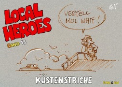 Cover-Bild zum Titel 'Local Heroes 18' von 'Kim Schmidt'
