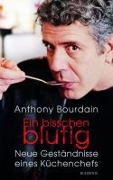 Cover-Bild zum Titel 'Ein bisschen blutig' von 'Anthony Bourdain'