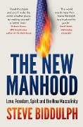 Cover-Bild zum Titel 'The New Manhood' von 'Steve Biddulph'