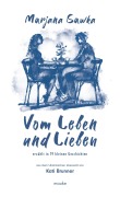 Cover-Bild zum Titel 'Vom Leben und Lieben' von 'Marjana Sawka'