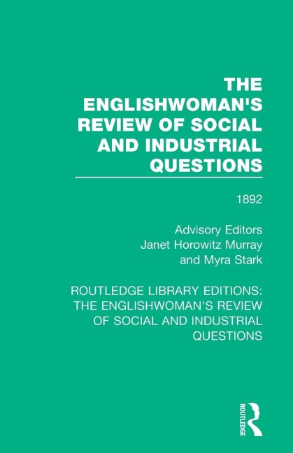 The Englishwoman's Review of Social and Industrial Questions - 