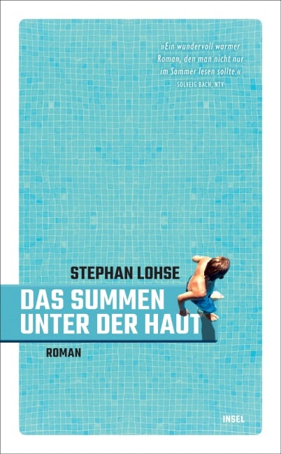 Das Summen unter der Haut - Stephan Lohse