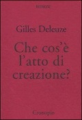 Cover-Bild zum Titel 'Che cos'è l'atto di creazione?' von 'Gilles Deleuze'