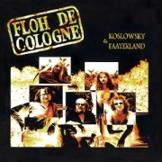 Cover-Bild zum Titel 'Koslowsky & Faaterland' von 'Floh De Cologne'