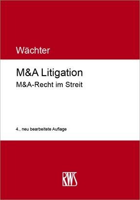M&A Litigation - Gerhard H. Wächter