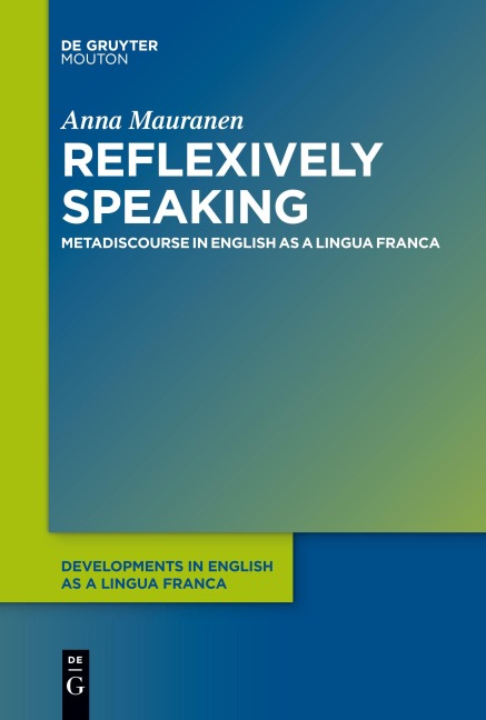 Reflexively Speaking - Anna Mauranen