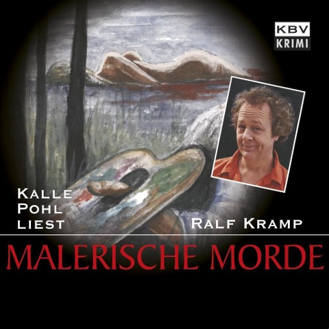 Malerische Morde - Ralf Kramp