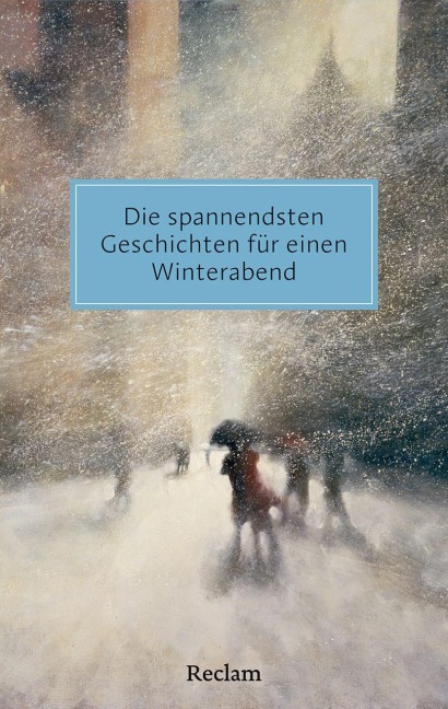 Die spannendsten Geschichten für einen Winterabend - 