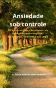 Cover-Bild zum Titel 'Ansiedade sob controle' von 'Claudia Maria Capra Prestes'