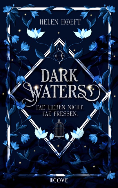 Dark Waters 1: Fae lieben nicht. Fae fressen. - Helen Hoeft