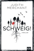 Cover-Bild zum Titel 'SCHWEIG!' von 'Judith Merchant'