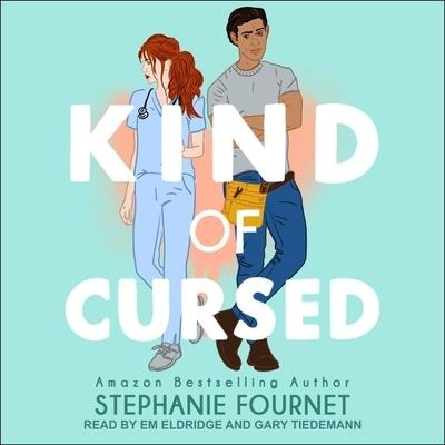Kind of Cursed Lib/E - Stephanie Fournet